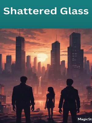 cover image of Shattered Glass